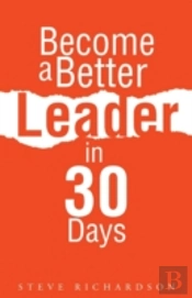 Become A Better Leader In 30 Days