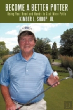 Bertrand.pt - Become A Better Putter: Using Your Head