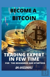 Become A Bitcoin Trading Expert In Few Time