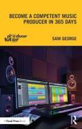 Become A Competent Music Producer In 365 Days
