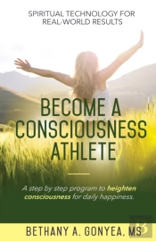 Become A Consciousness Athlete