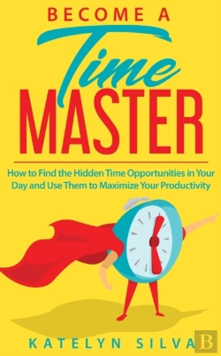 Bertrand.pt - Become A Time Master: How To Find The Hi