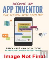 Become An App Inventor: The Official Guide From Mit App Inventor