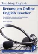 Become An Online English Teacher: Essential Tools, Strategies And Methodologies For Building A Successful Business