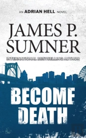 Become Death: A Thriller