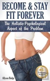 Become & Stay Fit Forever