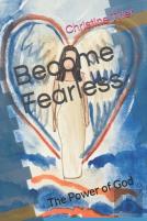 Become Fearless The Power Of God