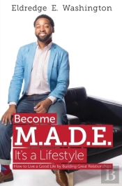 Become M.A.D.E. It'S A Lifestyle