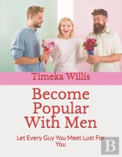 Become Popular With Men