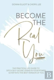 Become The Real You