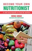 Become Your Own Nutritionist