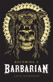 Becoming A Barbarian