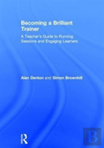 Becoming A Brilliant Trainer