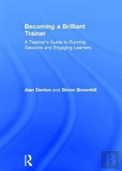 Becoming A Brilliant Trainer
