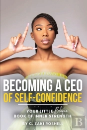 Becoming A Ceo Of Self-Confidence