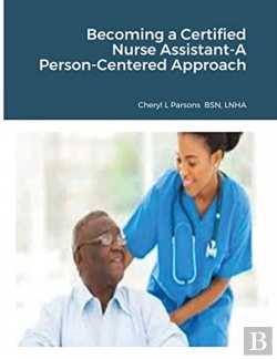 Bertrand.pt - Becoming A Certified Nurse Assistant-A Person-Centered Approach