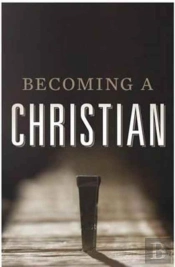 Becoming A Christian (Pack Of 25)