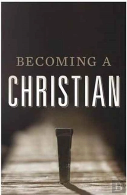 Bertrand.pt - Becoming A Christian (Pack Of 25)
