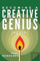Becoming A Creative Genius {Again}