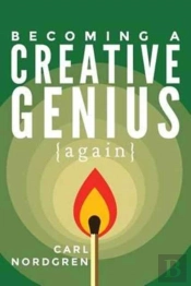 Becoming A Creative Genius {Again}