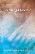 Becoming A Disciple