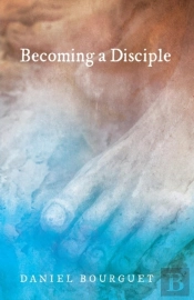 Becoming A Disciple