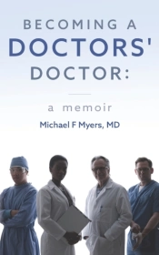Becoming A Doctors' Doctor