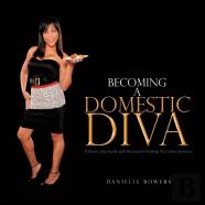 Becoming A Domestic Diva