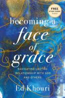 Becoming A Face Of Grace
