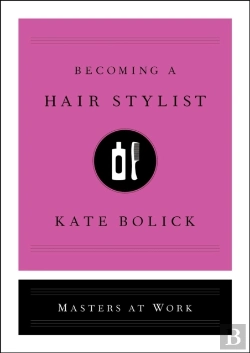 Bertrand.pt - Becoming A Hairstylist
