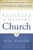 Becoming A Healthy Church