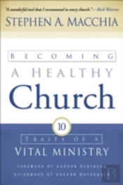 Becoming A Healthy Church