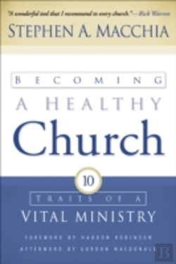 Bertrand.pt - Becoming A Healthy Church