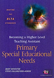 Becoming A Higher Level Teaching Assistant: Primary Special Educational Needs