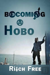 Becoming A Hobo