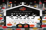 Becoming A Just Church Â€“ Cultivating Communities Of God`S Shalom