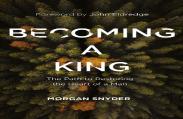 Becoming A King