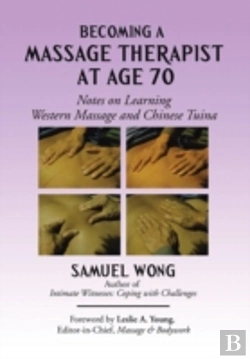 Bertrand.pt - Becoming A Massage Therapist At Age 70
