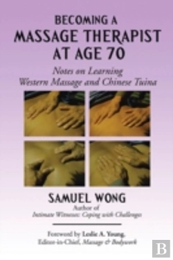 Bertrand.pt - Becoming A Massage Therapist At Age 70
