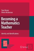 Becoming A Mathematics Teacher