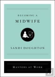 Becoming A Midwife
