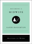 Becoming A Midwife