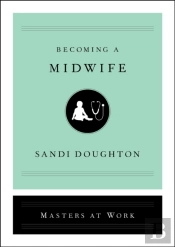 Becoming A Midwife