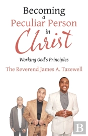 Becoming A Peculiar Person In Christ: Wo