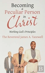 Becoming A Peculiar Person In Christ: Wo