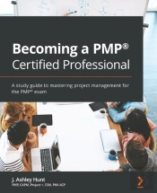 Becoming A Pmp (R) Certified Professional