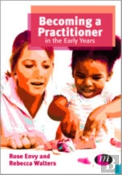 Becoming A Practitioner In The Early Years
