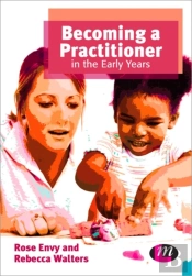 Becoming A Practitioner In The Early Years