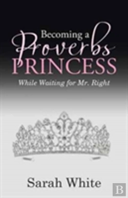 Bertrand.pt - Becoming A Proverbs Princess