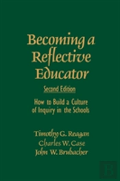 Becoming A Reflective Educator